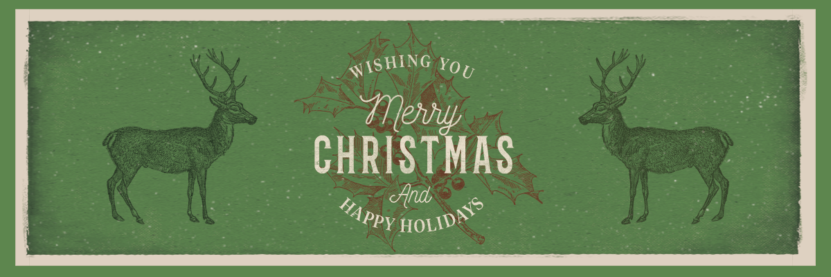 Merry Christmas and Happy Holidays