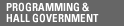 Programming & Hall Government