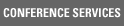 Conference Services