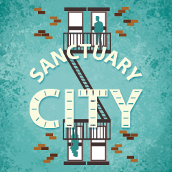 Sanctuary City performance poster