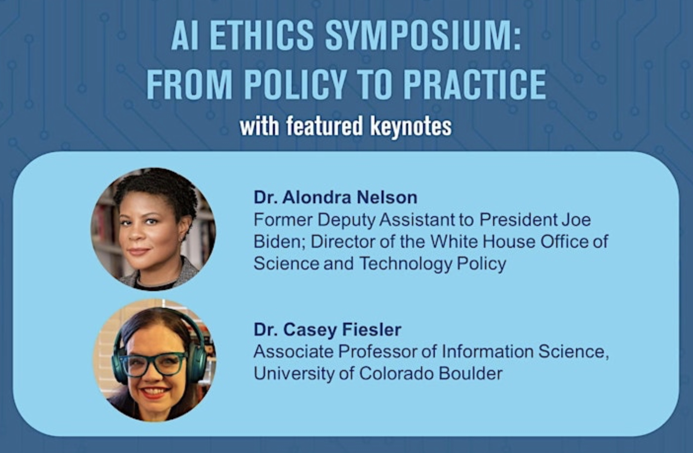 AI Ethics Symposium: From Policy to Practice AI Ethics Symposium: From Policy to Practice