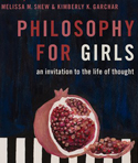 Philosophy for Girls Book Cover