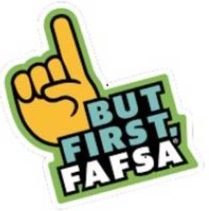 But First FAFSA logo