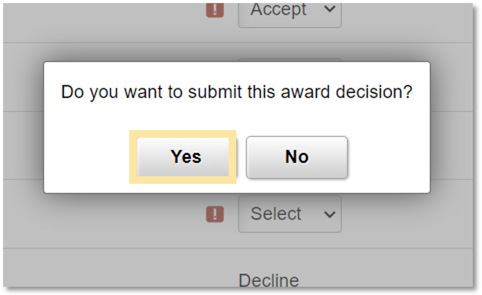 Step 6: Select yes to submit you decision