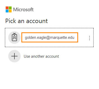 Pick your Marquette email under Pick an account