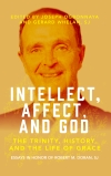 Intellect, Affect, and God