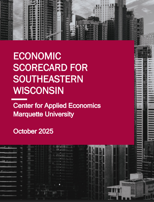 Wisconsin, Milwaukee metro area continue to outperform national economic averages in Marquette Business’ latest Economic Scorecard – Marquette University