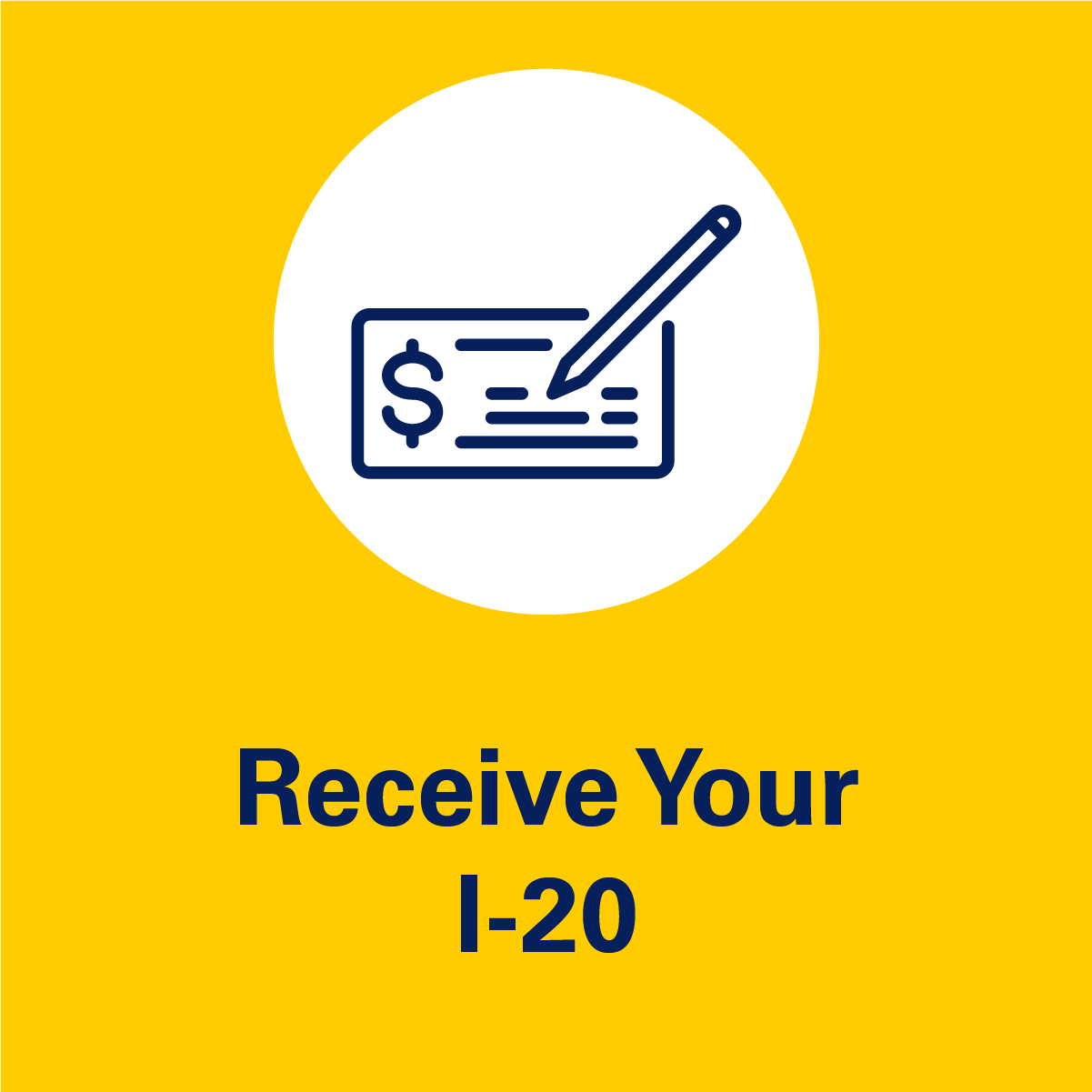 Receive Your I-20
