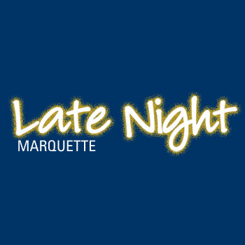 Late Night Marquette