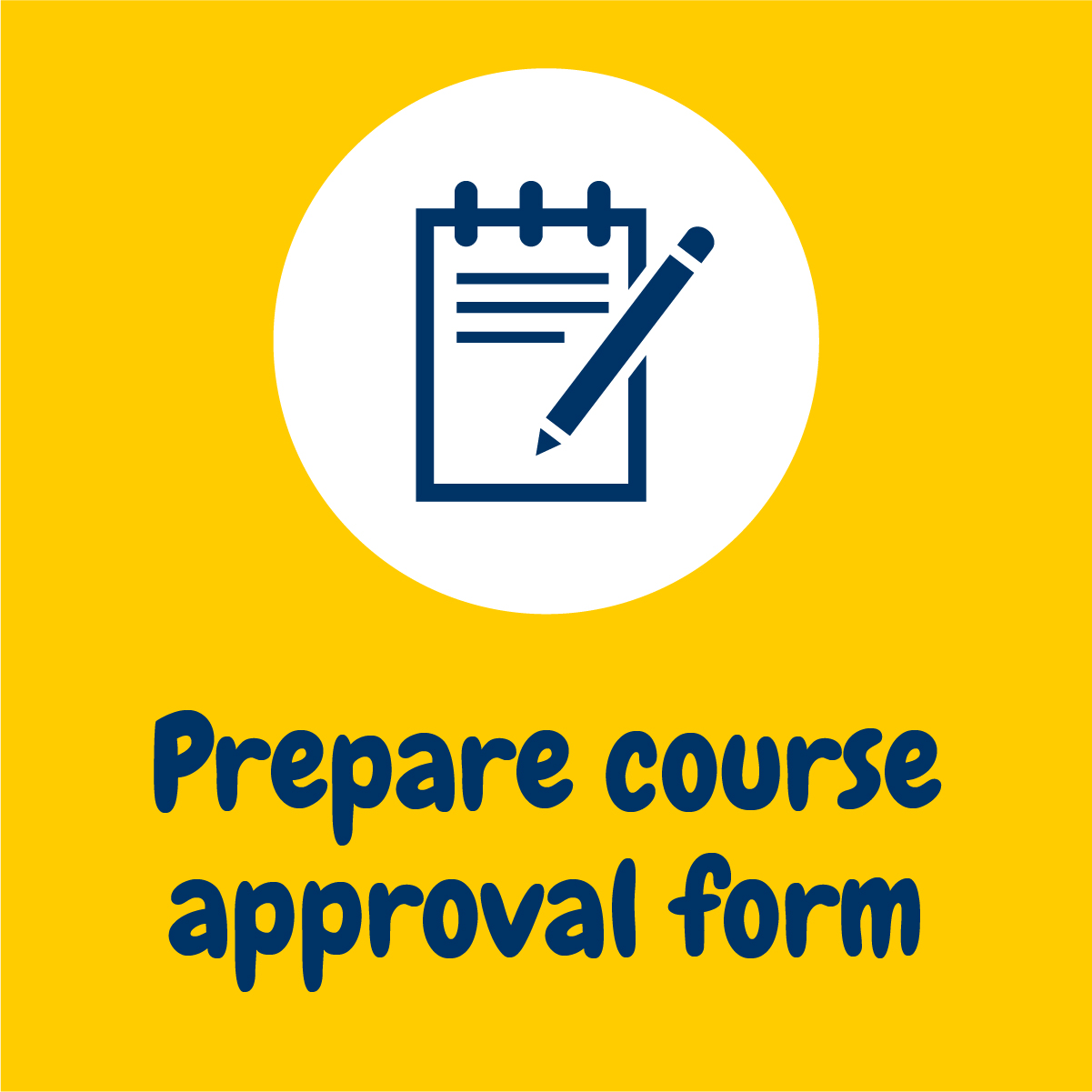 Prepare course approval form