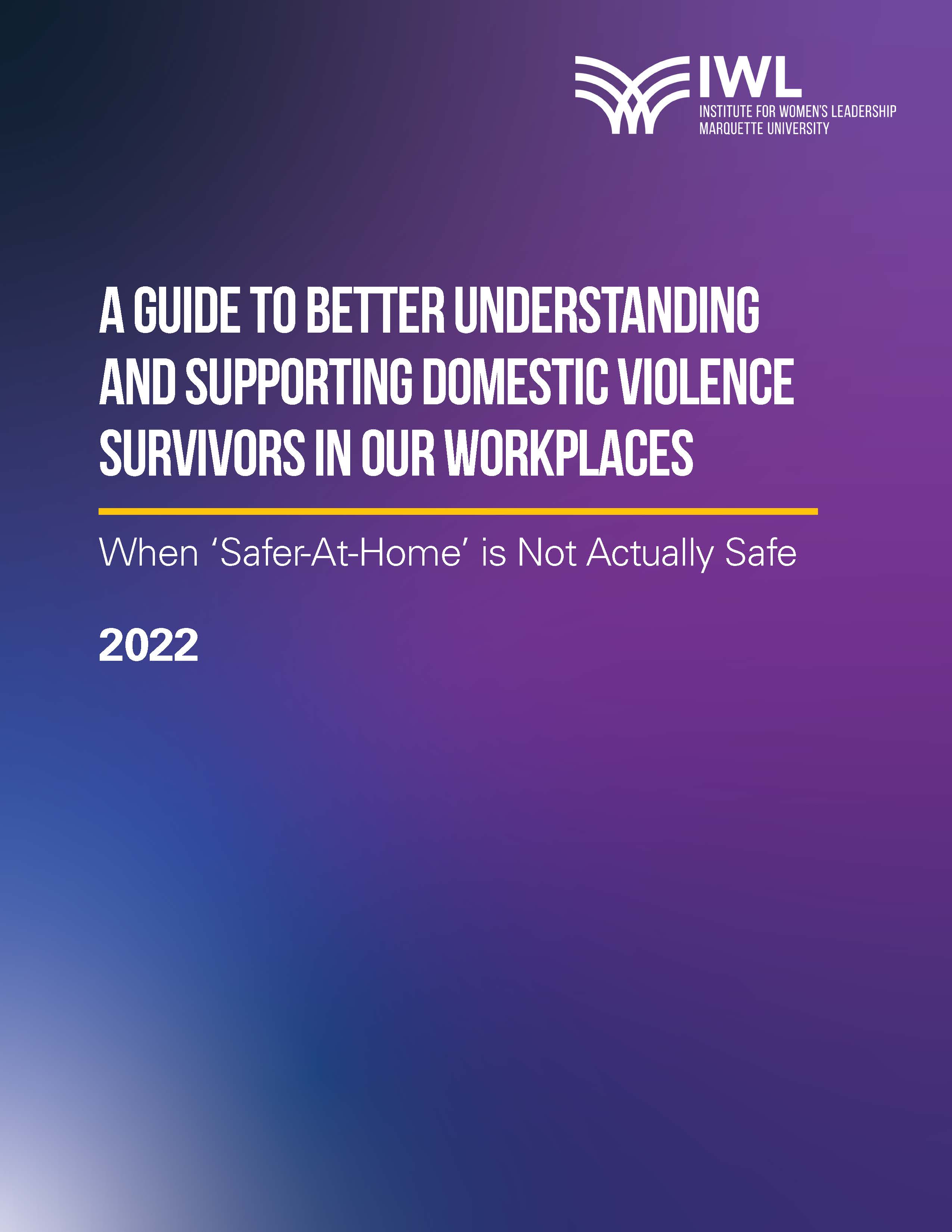 Front Cover - A Guide to Better Understanding and Supporting Domestic Violence Survivors in Our Workplaces